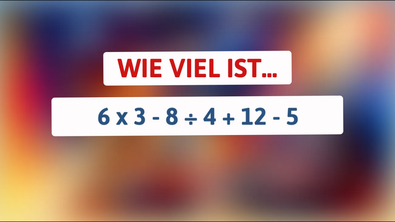 Nur 1% der Menschen können dieses Mathe-Rätsel lösen! Schaffst du es, die richtige Antwort zu finden?"